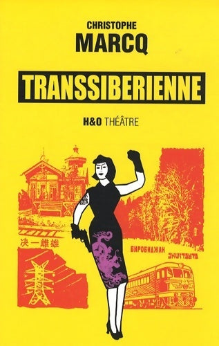 Livrenpoche : Transsibérienne - Christophe Marcq - Livre