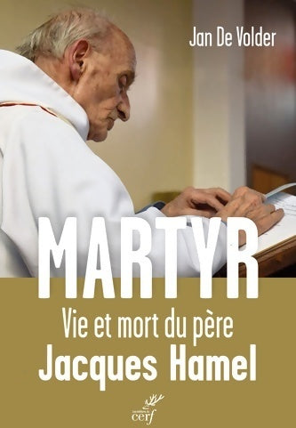 Livrenpoche : Martyr. Vie et mort du père Jacques Hamel - Jan De Volder - Livre