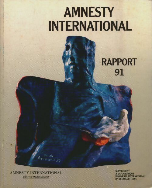 Livrenpoche : Amnesty international. Rapport 1991 - Amnesty International - Livre