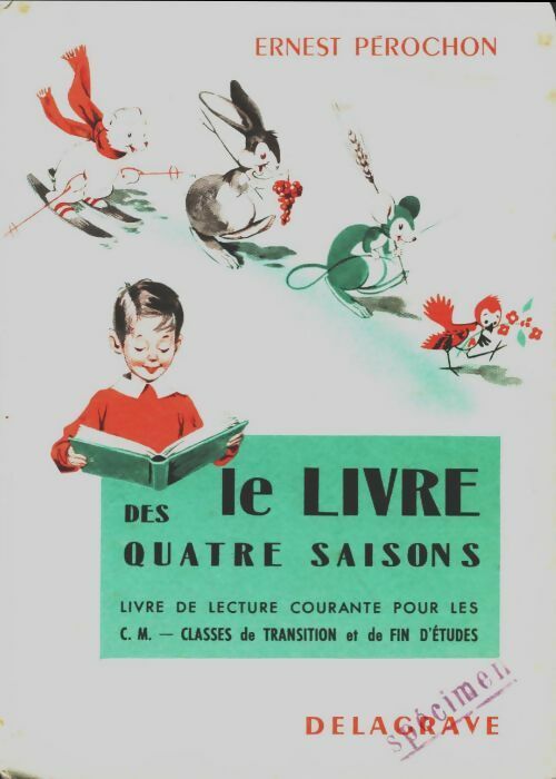 Le livre des quatre saisons - Ernest Pérochon - Livre