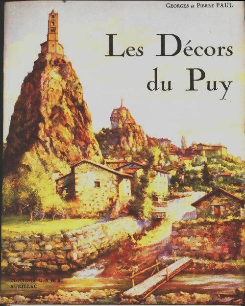 Livrenpoche : Les décors du Puy - Pierre Paul - Livre