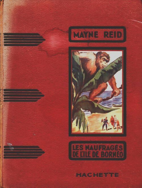 Livrenpoche : Les naufragés de l'île de Bornéo - Mayne Reid - Livre
