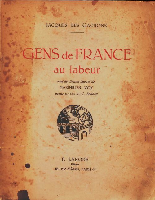 Livrenpoche : Gens de France au labeur - Jacques Des Gachons - Livre