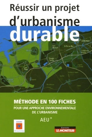 Livrenpoche : Réussir un projet d'urbanisme durable - Ademe - Livre