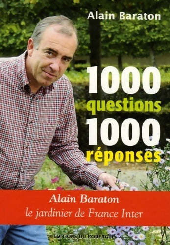 Livrenpoche : 1000 questions 1000 réponses - Alain Baraton - Livre