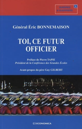 Livrenpoche : Toi ce futur officier - Éric Bonnemaison - Livre