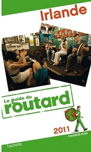 Livrenpoche : Guide du routard Irlande 2011 - Collectif - Livre