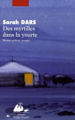 Livrenpoche : Des myrtilles dans la yourte - Sarah Dars - Livre