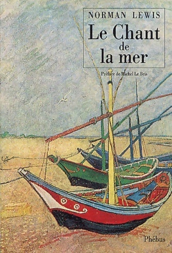 Livrenpoche : Le chant de la mer - Norman Lewis - Livre