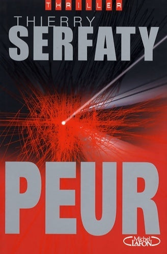 Livrenpoche : Peur - Thierry Serfaty - Livre