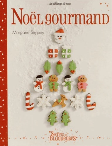 Livrenpoche : Noël gourmand - Morgane Sirguey - Livre