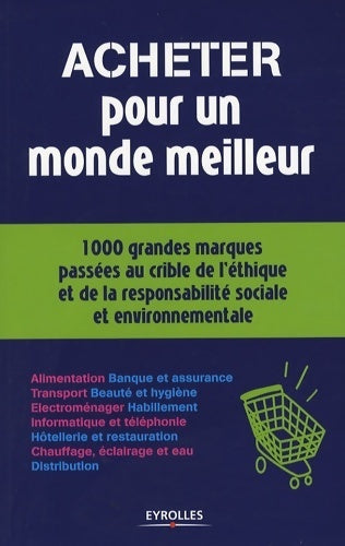 Livrenpoche : Acheter pour un monde meilleur : Le guide du client responsable - Fedd - Livre