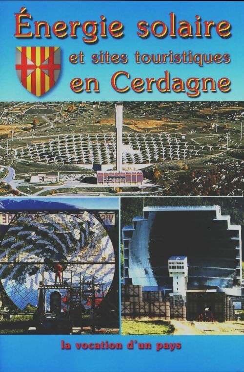 Livrenpoche : Énergie solaire et sites touristiques en Cerdagne - Collectif - Livre