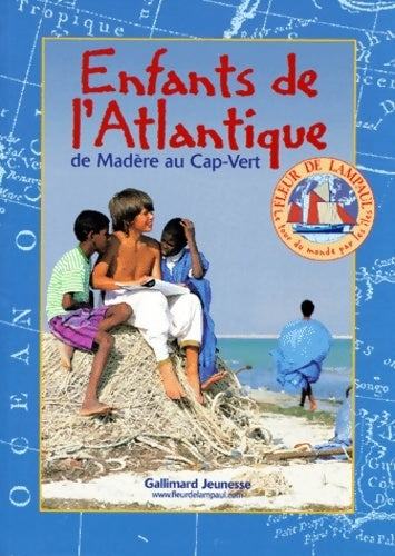 Livrenpoche : Enfants de l'atlantique. Tome I de madère au cap-vert - Raphaëlle Bergeret - Livre