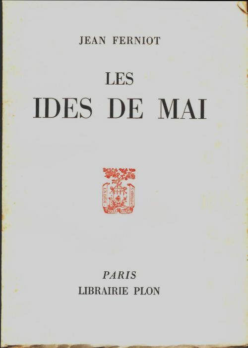 Livrenpoche : Les ides de mai - Jean Ferniot - Livre
