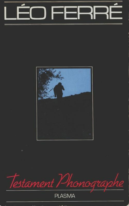 Livrenpoche : Testament phonographe - Léo Ferré - Livre