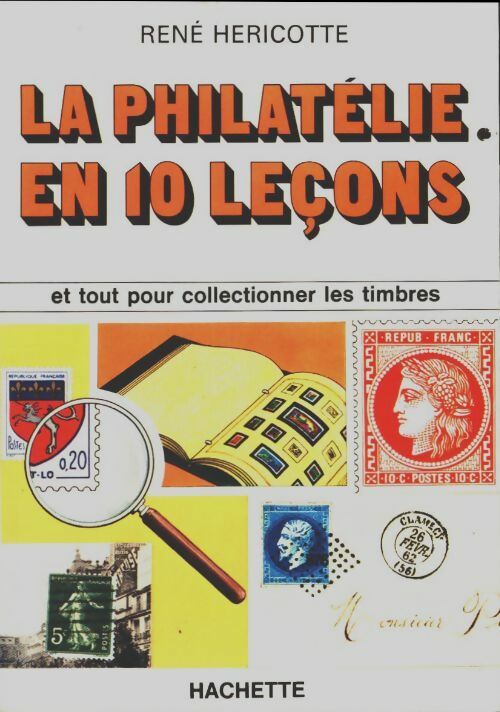 Livrenpoche : La philatelie en 10 leçons - René Héricotte - Livre