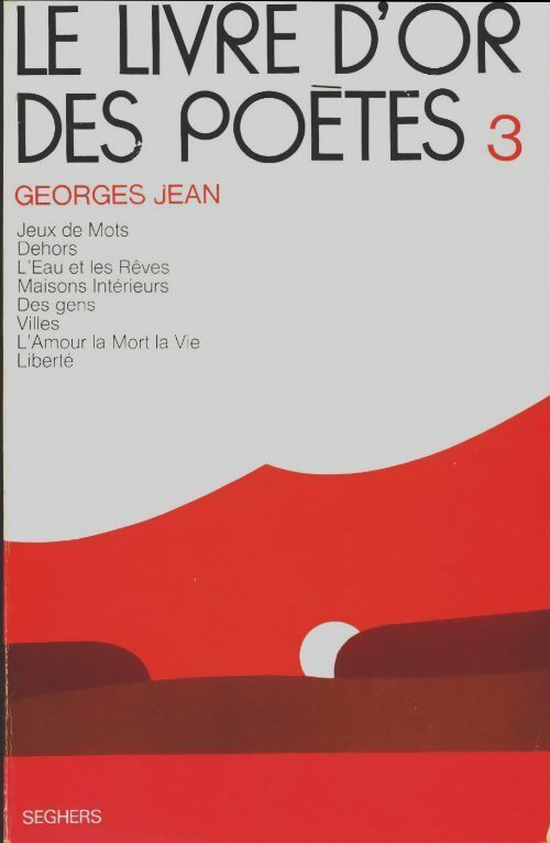 Livrenpoche : Le livre d'or des poètes Tome Iii - Georges Jean - Livre