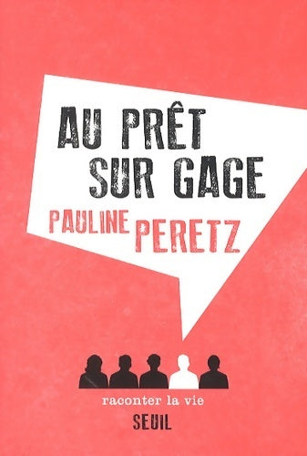 Livrenpoche : Au prêt sur gage - Pauline Peretz - Livre