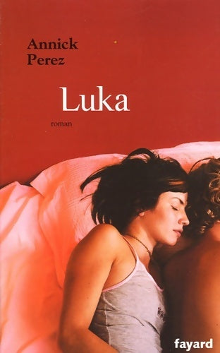 Livrenpoche : Luka - Annick Perez - Livre