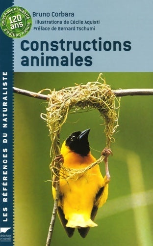 Livrenpoche : Constructions animales - Bruno Corbara - Livre
