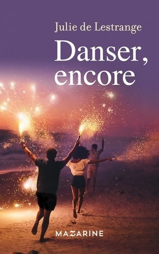 Livrenpoche : Danser encore - Julie De Lestrange - Livre