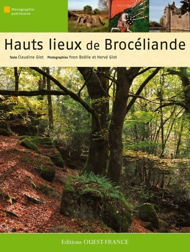 Livrenpoche : Hauts lieux Brocéliande - Claudine Glot - Livre