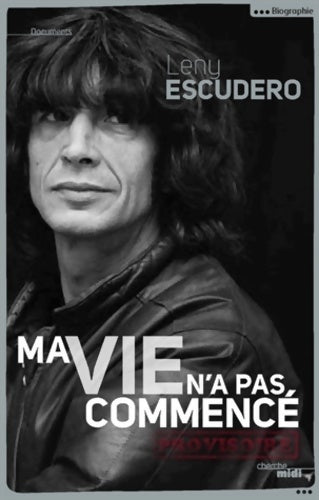 Livrenpoche : Ma vie n'a pas commencé - Leny Escudero - Livre