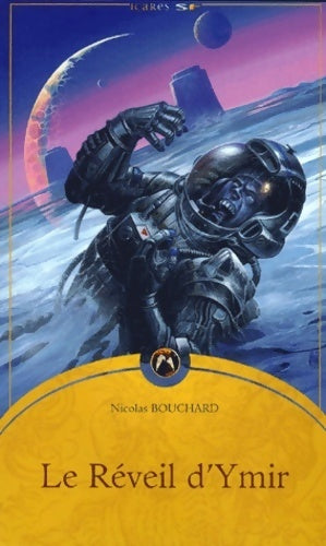 Livrenpoche : Le réveil d'ymir - Nicolas Bouchard - Livre