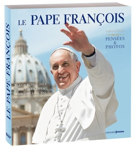 Livrenpoche : Le pape François - Giuseppe Costa - Livre