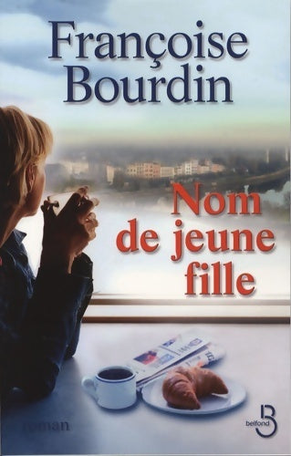 Livrenpoche : Nom de jeune fille - Françoise Bourdin - Livre