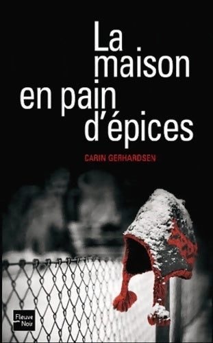 Livrenpoche : La maison en pain d'épices - Carin Gerhardsen - Livre