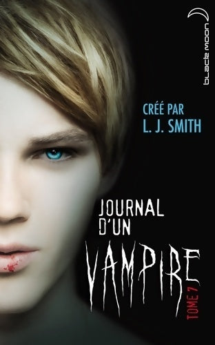 Livrenpoche : Journal d'un vampire Tome VII : Le chant de la lune - L.J. Smith - Livre