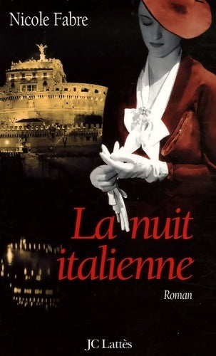 Livrenpoche : La nuit italienne - Nicole Fabre - Livre