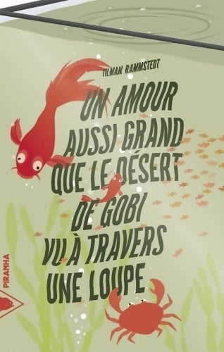 Livrenpoche : Un amour aussi grand que le désert de gobi vu à travers une loupe - Tilman Rammstedt - Livre