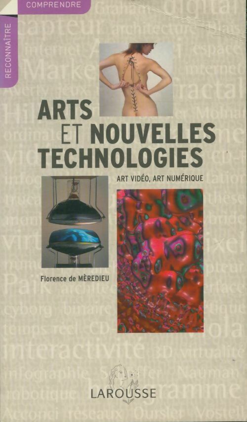 Livrenpoche : Arts et nouvelles technologies - Florence De Mèredieu - Livre