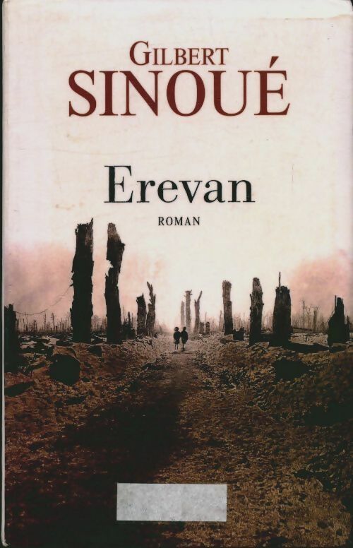 Livrenpoche : Erevan - Gilbert Sinoué - Livre