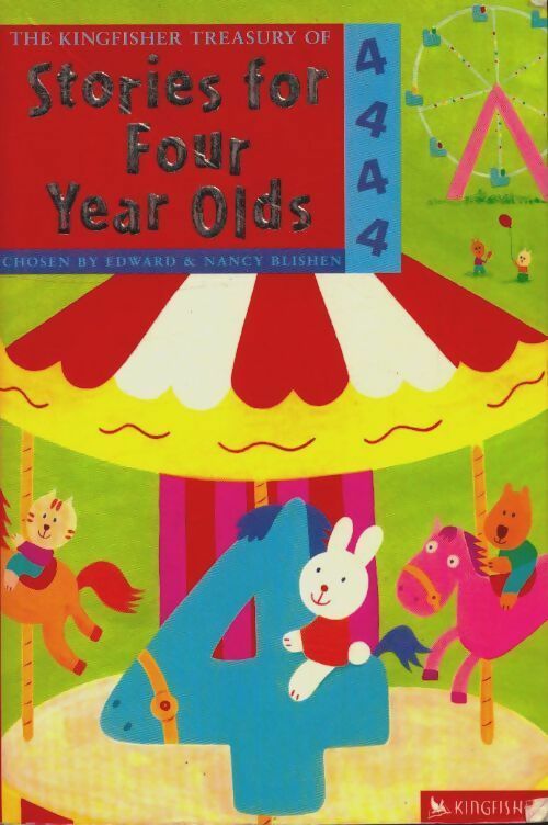 Livrenpoche : The kingfisher treasury of stories for four year olds - Collectif - Livre
