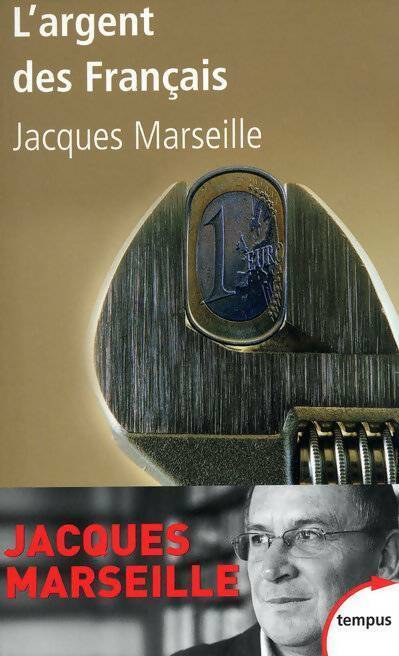 Livrenpoche : L'argent des français - Jacques Marseille - Livre