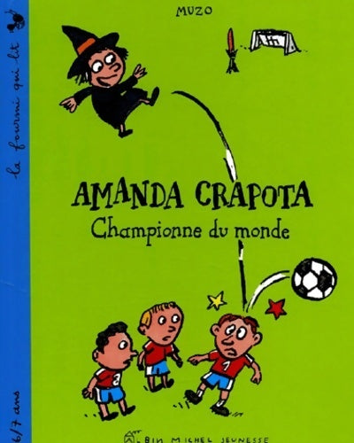 Livrenpoche : Amanda crapota : Championne du monde - Muzo - Livre