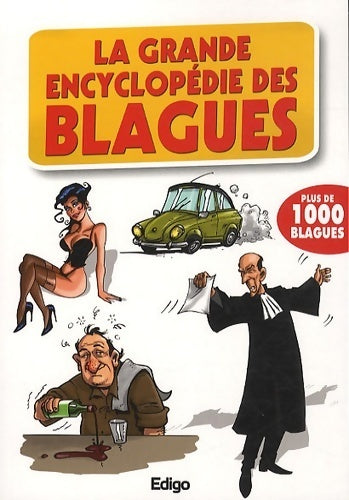 Livrenpoche : La grande encyclopédie des blagues. Plus de 1000 blagues - Collectif - Livre
