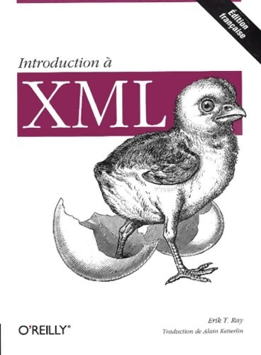 Livrenpoche : Introduction à xml - Erik T. Ray - Livre