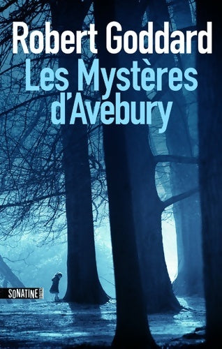 Livrenpoche : Les mystères d'Avebury - Robert Goddard - Livre