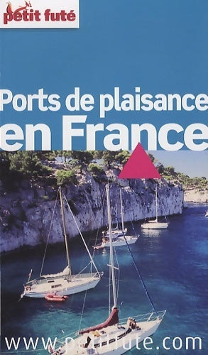 Livrenpoche : Petit futé ports de plaisance en France - Jean-Paul Labourdette - Livre
