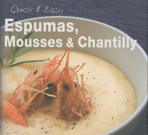 Livrenpoche : Espumas mousses & chantilly - Elcy - Livre