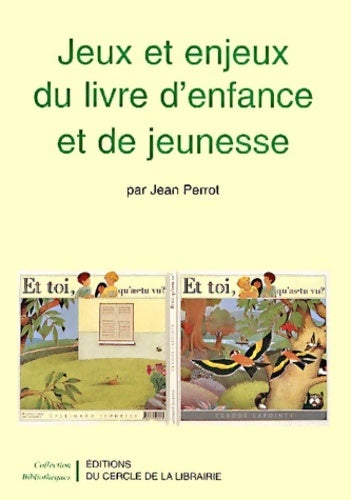 Livrenpoche : Jeux et enjeux du livre d'enfance et de jeunesse - Jean Perrot - Livre