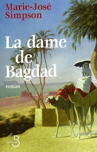 Livrenpoche : La dame de Bagdad - Marie-josé Simpson - Livre
