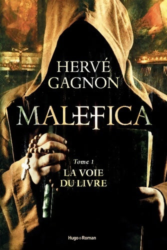 Livrenpoche : Malefica Tome I la voie du livre - Hervé Gagnon - Livre