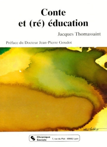 Livrenpoche : Conte et (ré)éducation - Jacques Thomassaint - Livre