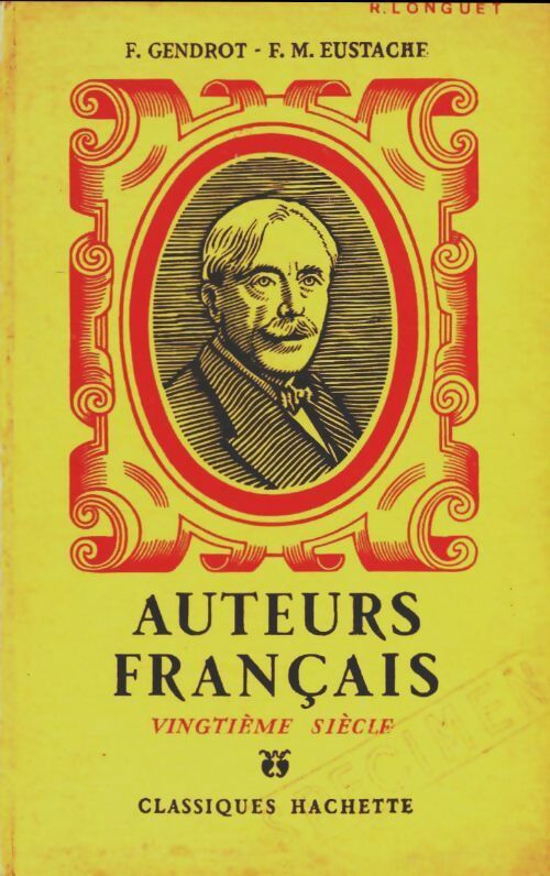 Livrenpoche : Auteurs français vingtième siècle - E. Gendrot, E. M. Eustache - Livre